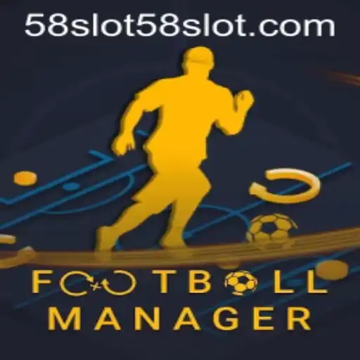 Exploring the Intricacies of FootballManager and the Innovation of 58Slot