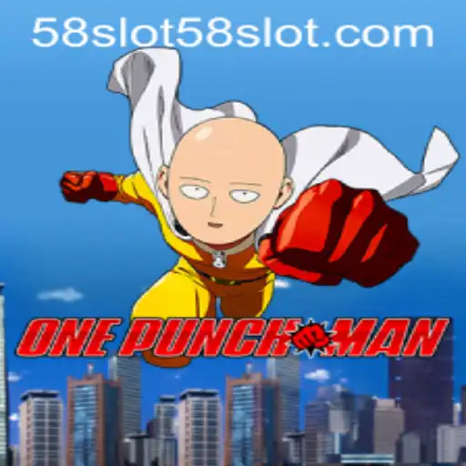 OnePunchMan 58Slot: A New Era in Gaming